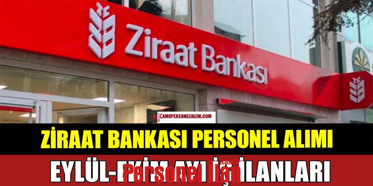 Ziraat Bankası Eylül Ekim Banka Personel Alımı 2022