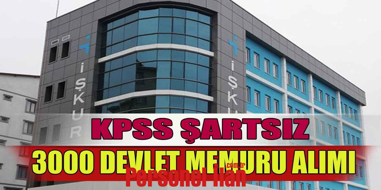 KPSS Şartsız İŞKUR ile 40 İlde Belediye 3000 Devlet Memuru Alacak