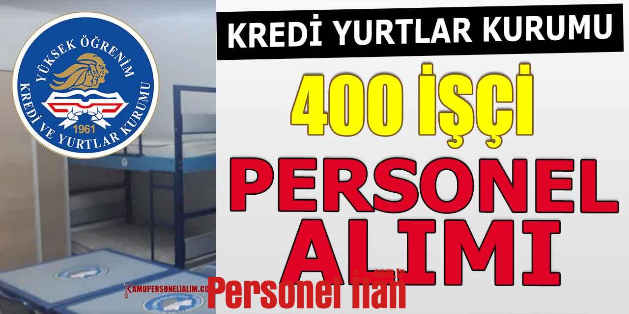 GSB KYK Yurtları 400 Kamu İşçi Alımı