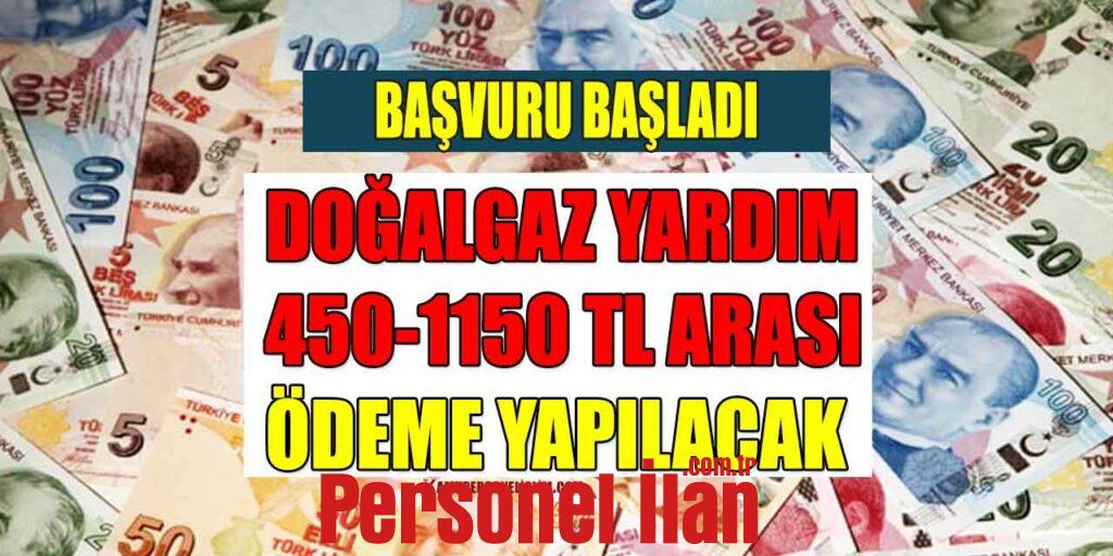 Doğalgaz Yardımı Başvurusu Nasıl Yapılacak! 450-1150 TL Ödeme