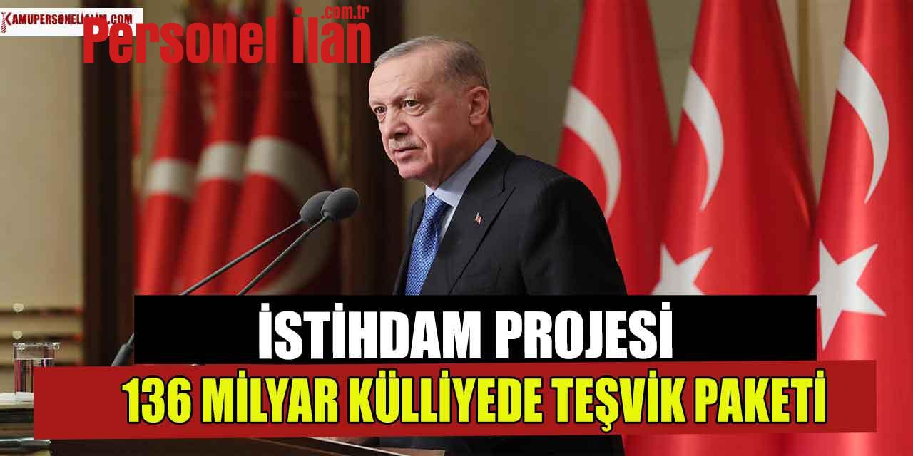 134 Bin İstihdam Projesi Yayımlandı