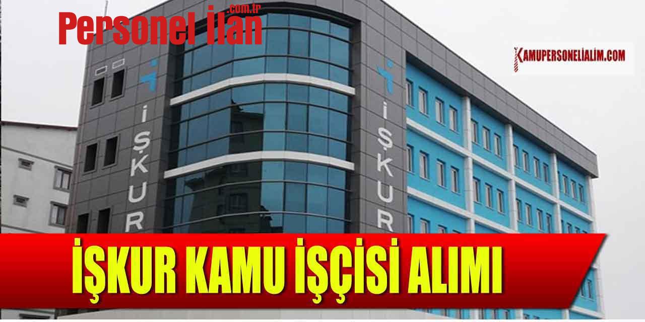 Aksaray Öğretmenevi ve Alaşehir Belediyesi İŞKUR'dan Kamu İşçisi Alacak