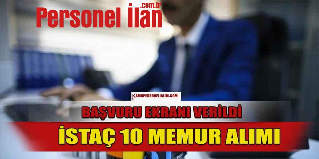 İSTAÇ 10 Memur Ve Kamu Personel Alımı İlanları