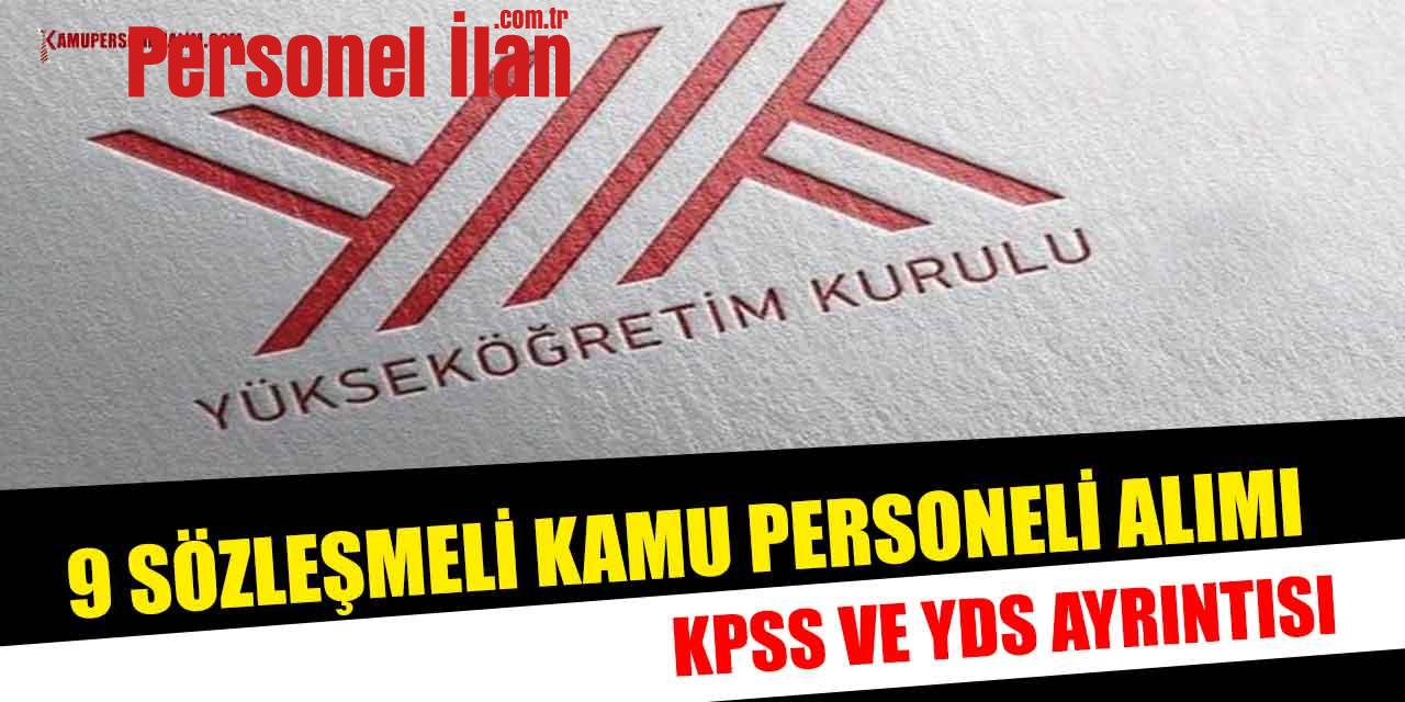 YÖK 9 Sözleşmeli Kamu Personeli Alımı KPSS ve YDS Ayrıntısı