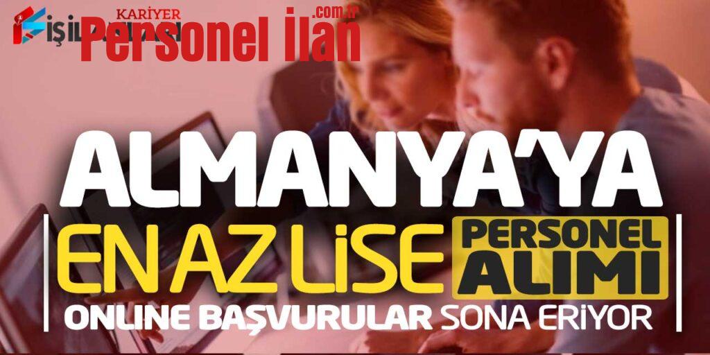 Almanya’ya En Az Lise Personel Alımı Online Başvurular Sona Eriyor