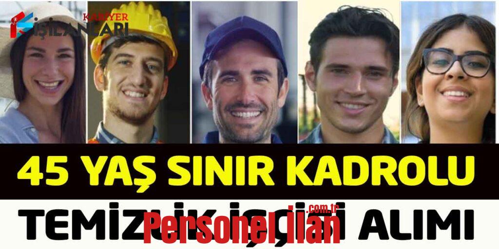 Belediye Başkanlığı Daimi Kadrolu 45 Yaş Sınır Temizlik İşçisi Alımı
