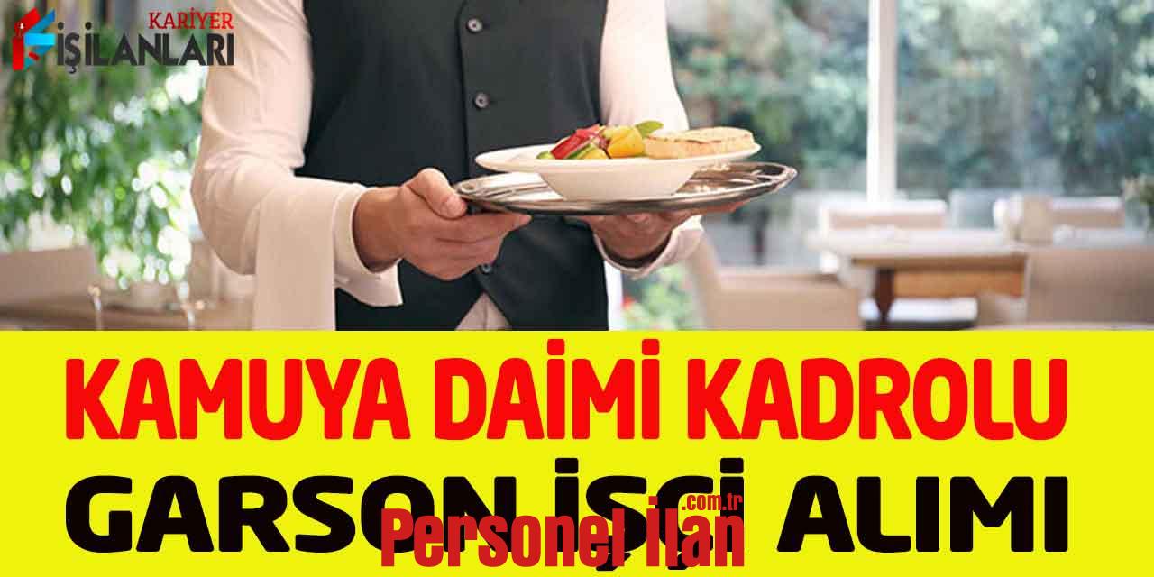 Belediye Başkanlığı Daimi Kadrolu Garson İşçi Personel Alımı