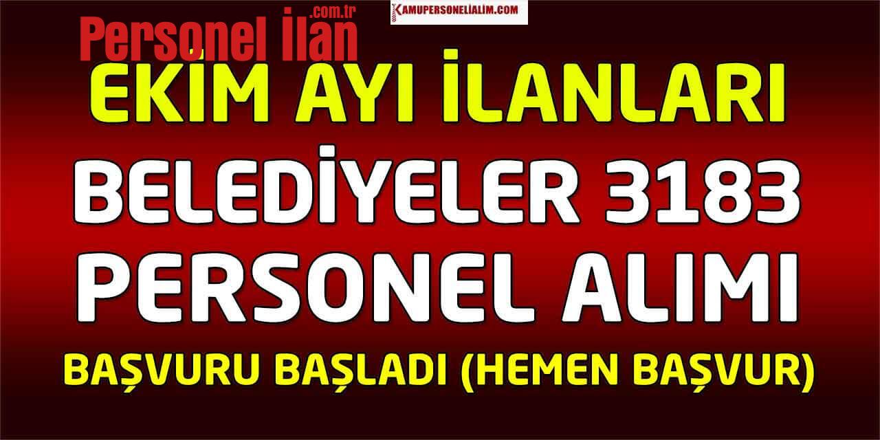 Ekim Ayı Belediyelere 3183 İşçi ve Devlet Personel Alımı Başvuruları