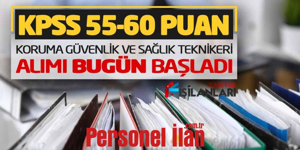 KPSS 55-65 Puanlarla Koruma Güvenlik ve Sağlık Teknikeri Alımı Bugün Başladı