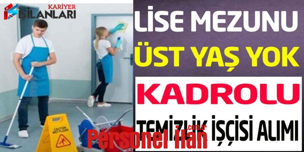 Kamu Kurumu Lise Mezunu Kadrolu Temizlik Görevlisi Alımı Güncel İlan