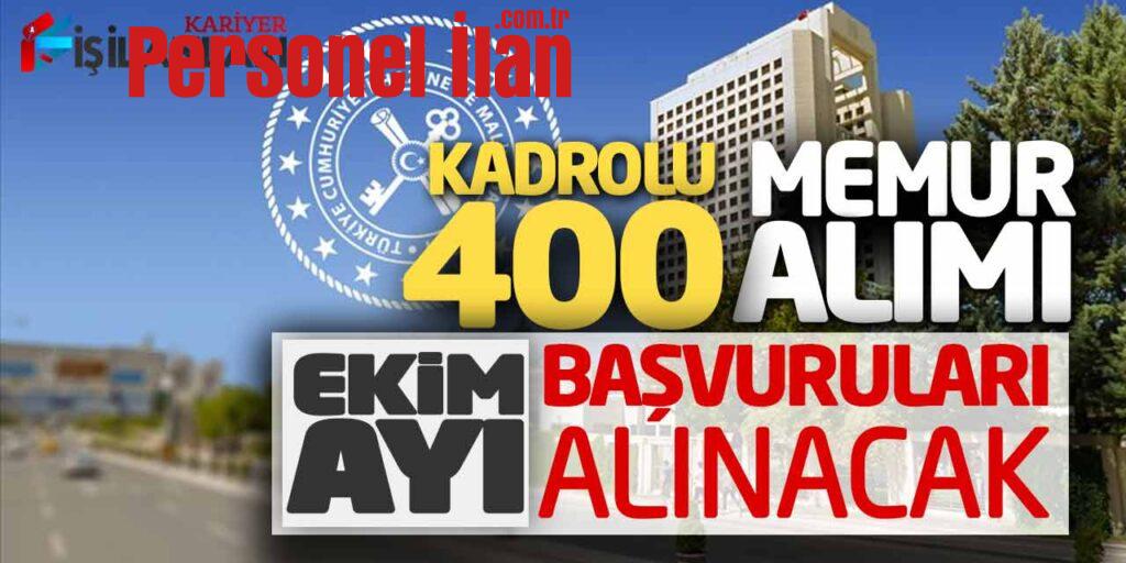 Maliye Bakanlığı Kadrolu 400 Memur Alımı Ekim Ayı Başvuruları Alınacak