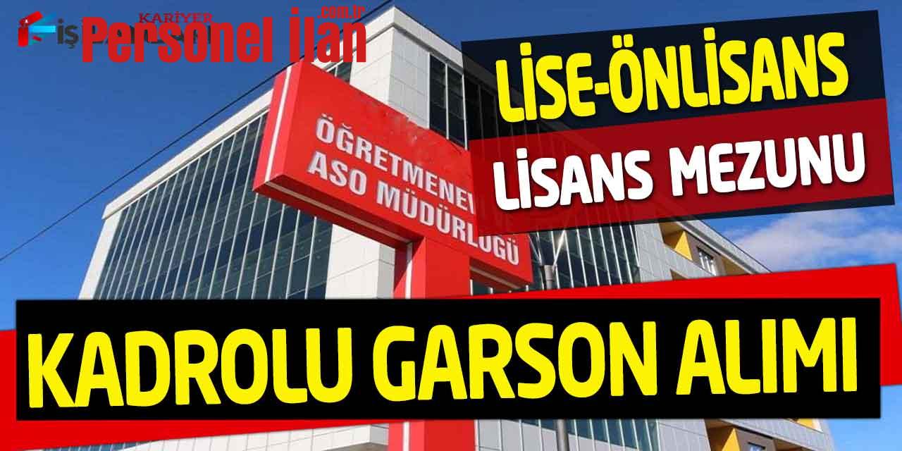Öğretmenevi En Az Lise Daimi Kadrolu 40 Yaş Sınır Garson Alımı