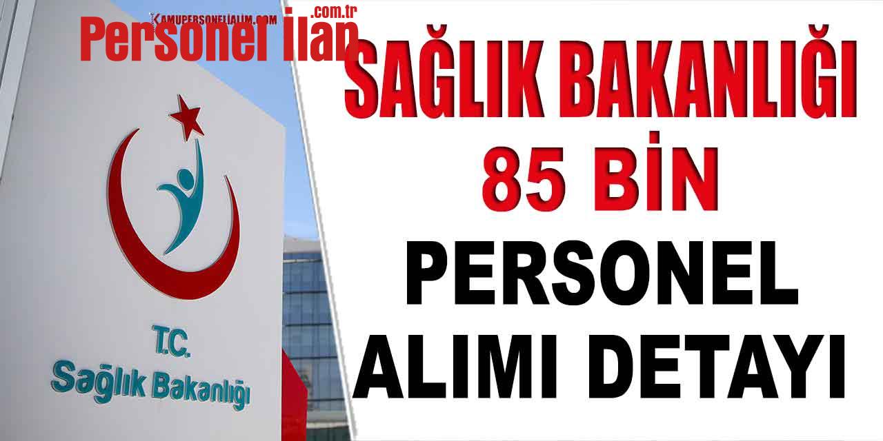 Sağlık Bakanlığı 85 Bin Personel Alımı Şartları Ve Tarihleri