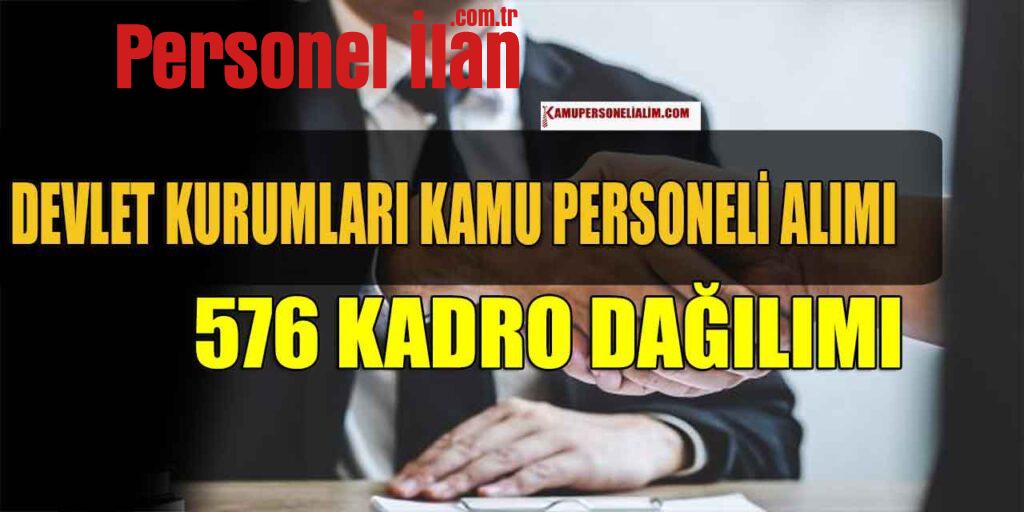 Devlet Kurumları 8 Bin 429 TL Maaşla 576 Kamu Personeli Alımı