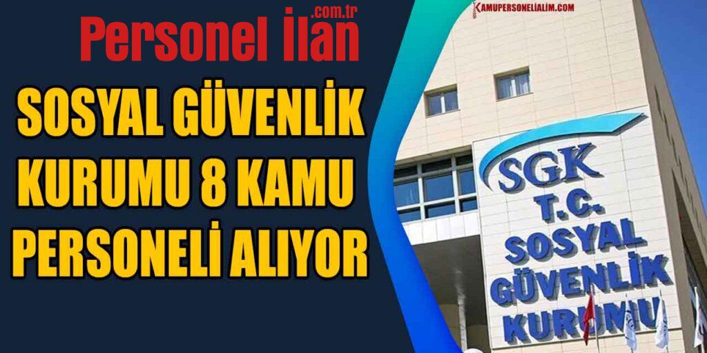 SGK 8 Temizlik Görevlisi Ve Bahçıvan Alımı İŞKUR İlanı