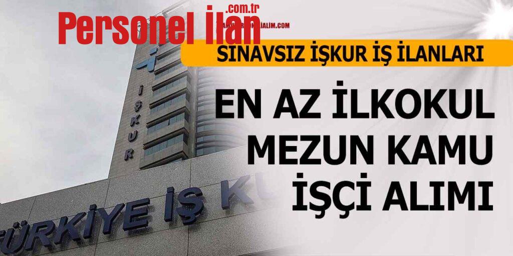 Sınavsız Tefenni Belediyesi Kamu İşçi Alımı İşkur İlanları