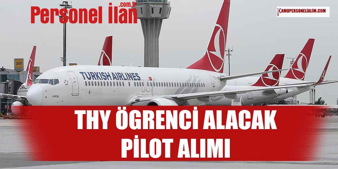 THY Öğrenci Alacak! İkinci Pilot Alımı Olarak İstihdam Yapacak