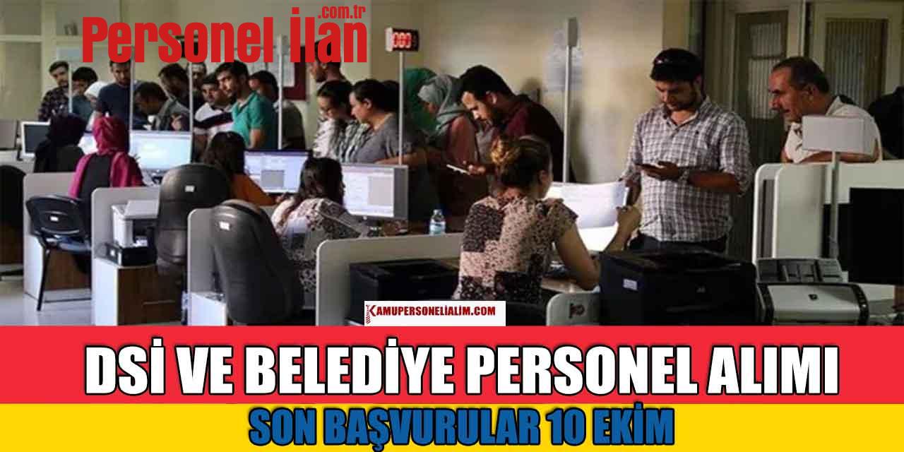 DSİ Ve Büyükşehir Belediye Kamu işçi ve Personel Alımı Yapıyor