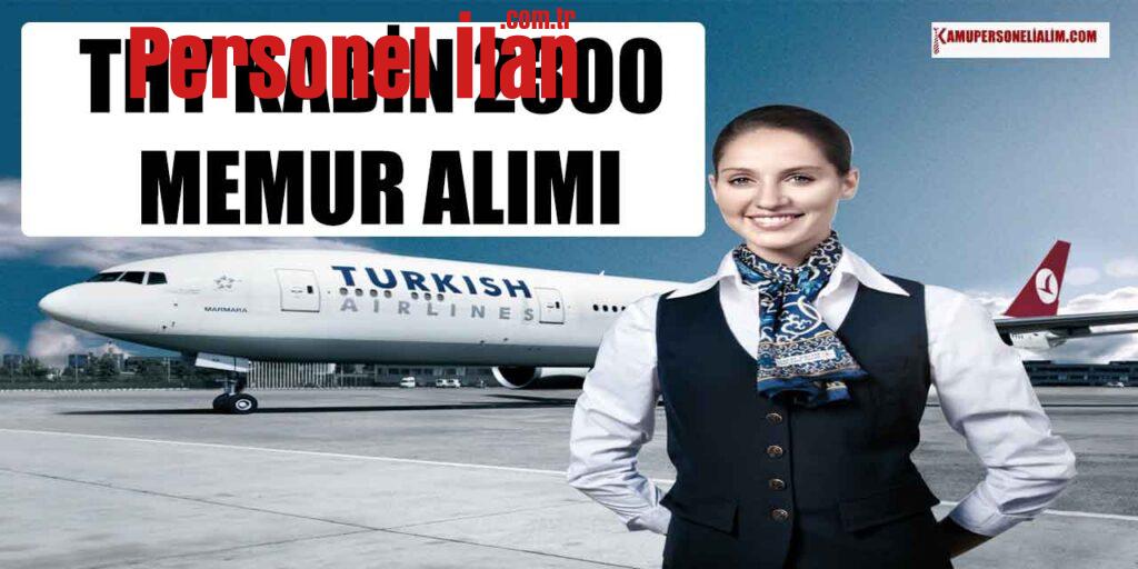 THY Personel Alımı Belli Oldu! THY 2300 Kabin Memuru Alımı İlanları