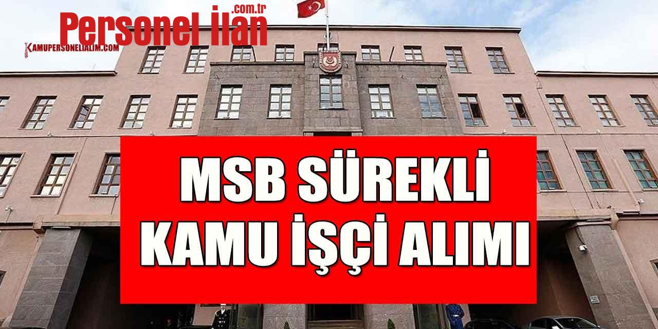 MSB Tugay Komutanlığı Sürekli İşçi Alımı Başladı