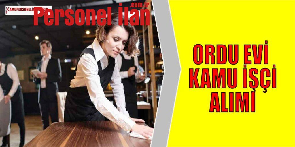Fenerbahçe Orduevi Kamu İşçi Alımı İşkur İş İlanları