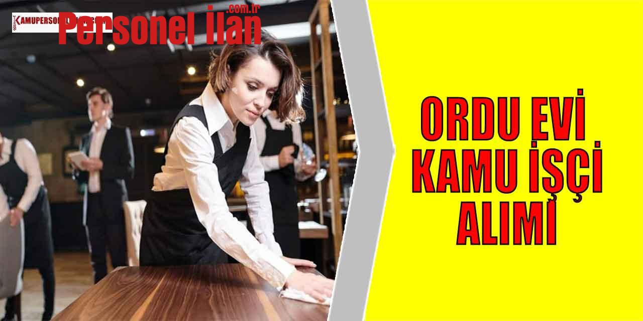 Fenerbahçe Orduevi Kamu İşçi Alımı İşkur İş İlanları