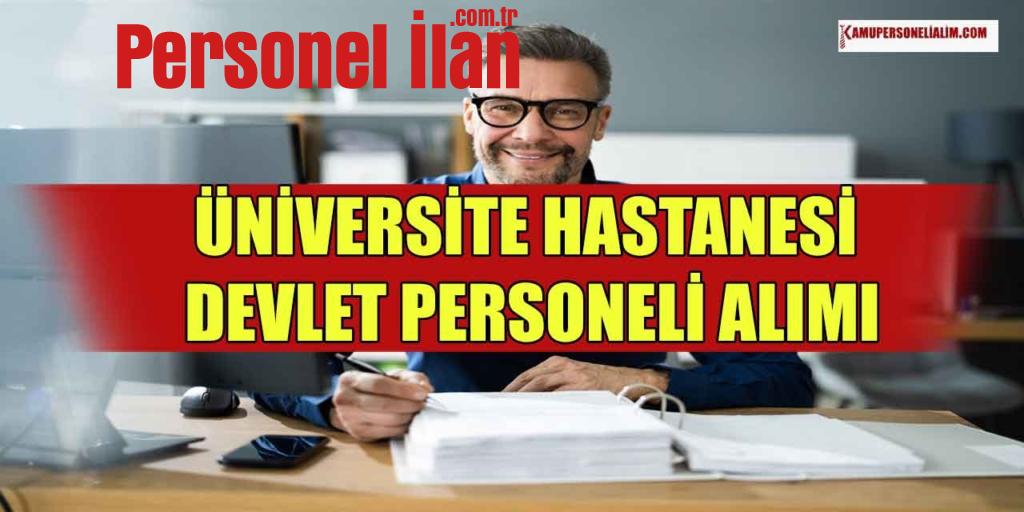 Cerrahpaşa Üniversite Hastanesi Devlet Memuru Alımları