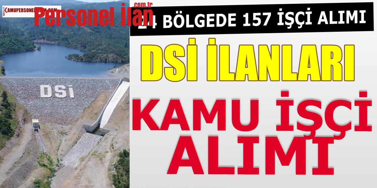 DSİ Tarım ve Orman Bakanlığı 157 Kamu İşçi Alımı! İşkur 24-28 Ekim