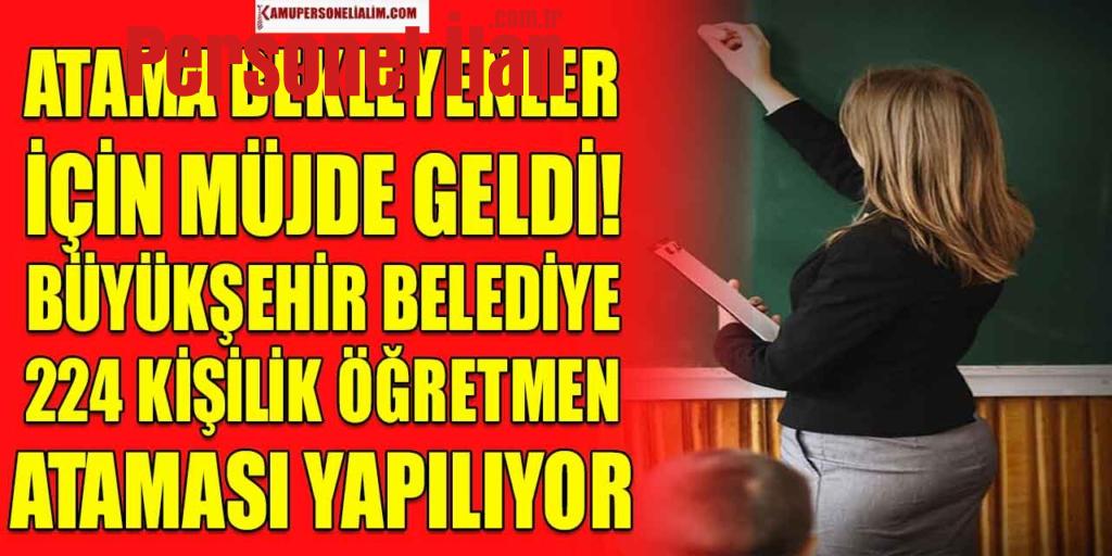Öğretmen Olup Atama Bekleyenler Müjde! 224 Öğretmen Alımı