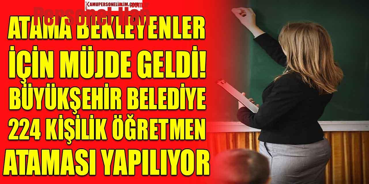 Öğretmen Olup Atama Bekleyenler Müjde! 224 Öğretmen Alımı