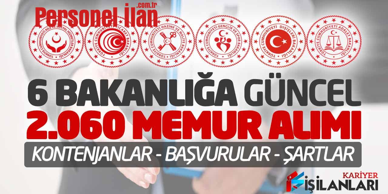 6 Bakanlığa Güncel 2.060 Memur Alımı (Kontenjanlar - Başvurular - Şartlar)