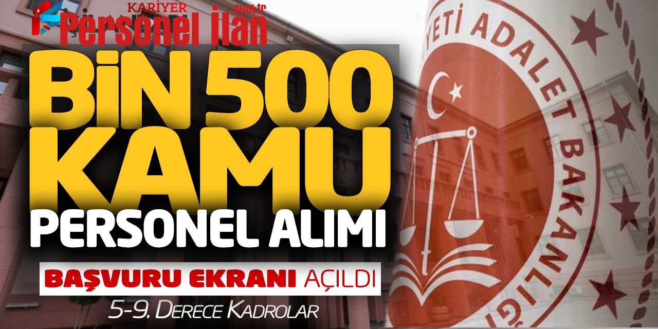 Adalet Bakanlığı 5-9. Derece 1.500 Kamu Personel Alımı Başvuru Ekranı Açıldı