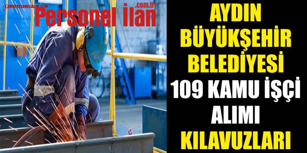 Aydın Büyükşehir Belediyesi 109 Kamu İşçi Alımı Kılavuzları