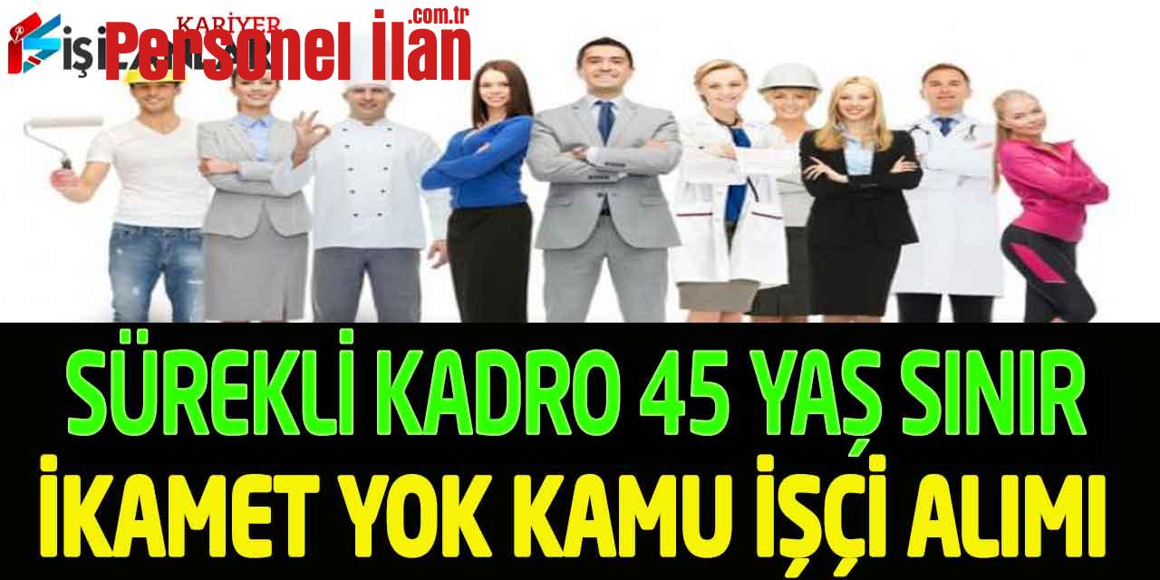 Belediye 81 İl Başvuru Daimi Kadro 45 Yaş Sınır Şoför-Operatör Alımı