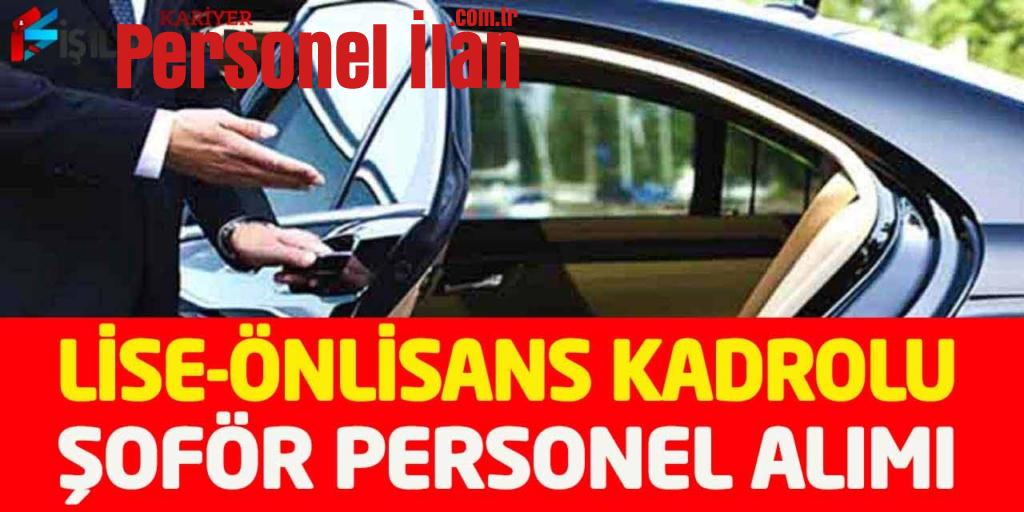 Belediye Başkanlığı En Az Lise Kadrolu Şoför Kamu İşçisi Alımı
