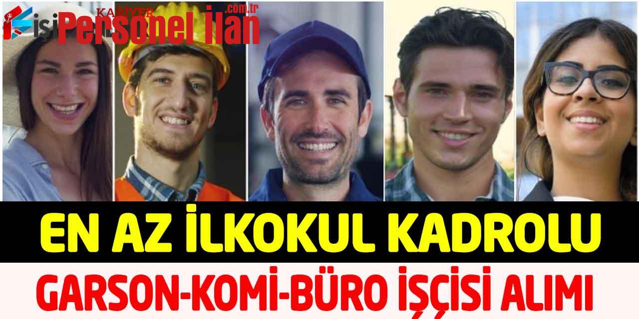 Belediye En Az İlkokul Sürekli Kadro Garson Komi Büro İşçisi Alımı
