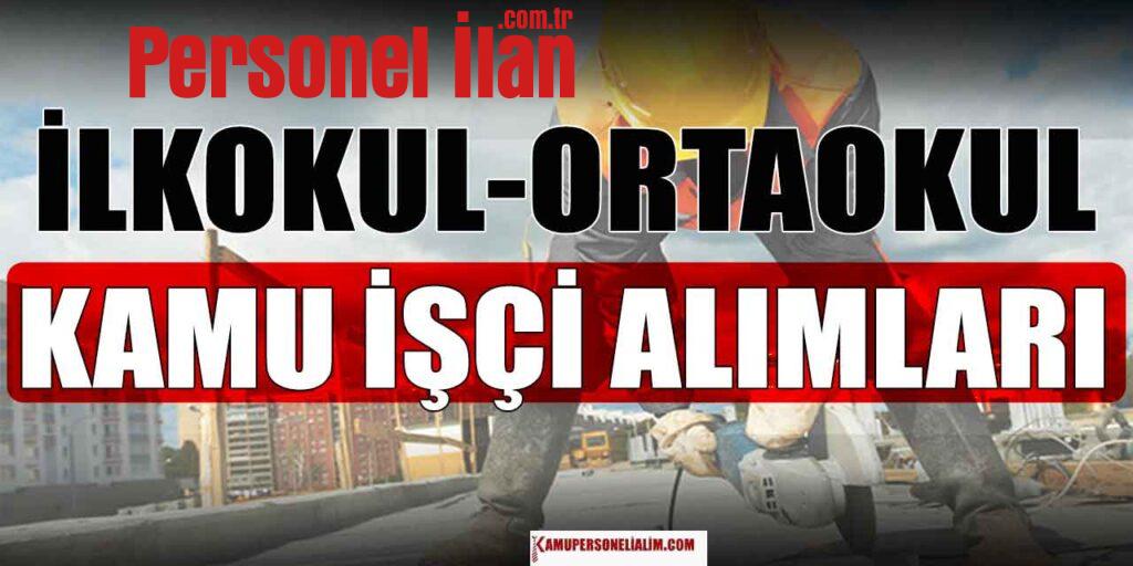 Belediye İlkokul-Ortaokul Üst Yaş Şartı Yok İşçi Alımı Yapacak