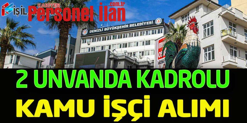 Büyükşehir Belediyesi 2 Unvanda Kadrolu Personel Alımı İŞKUR 2022
