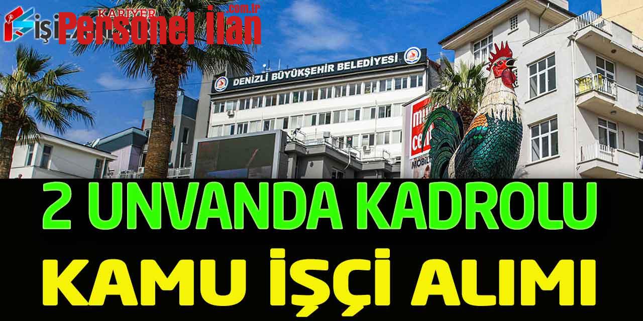 Büyükşehir Belediyesi 2 Unvanda Kadrolu Personel Alımı İŞKUR 2022