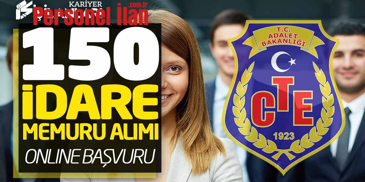 CTE Güncel 150 İdare Memuru Alımı Online Başvuruları Alınıyor