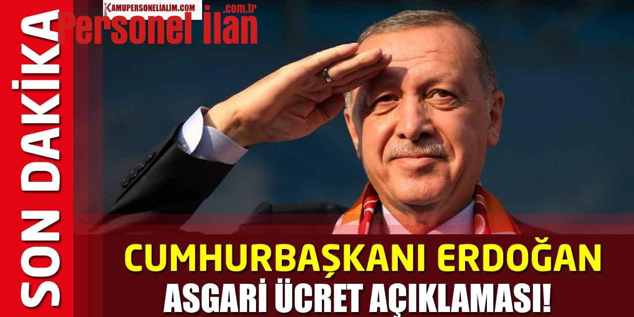 Cumhurbaşkanı Asgari Ücret Açıklaması! Sizce Ne Kadar Olmalı