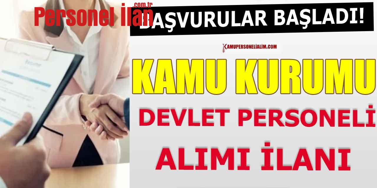 Devlet Dairesi 10 Kamu Personeli Alımı Yapılacak (12-16 Aralık)