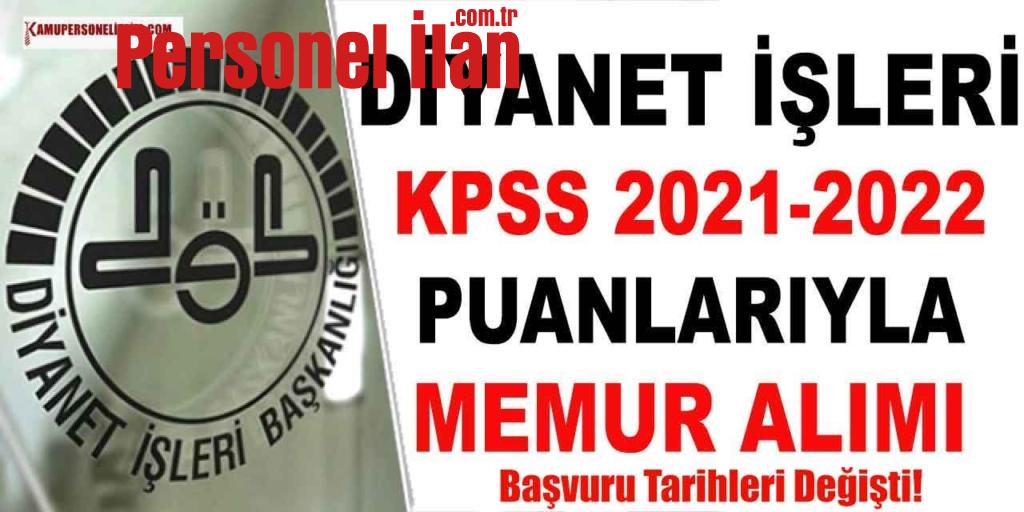 Diyanet İşleri Bakanlığı Kamu Personeli Alımı Tarihleri Değişti!