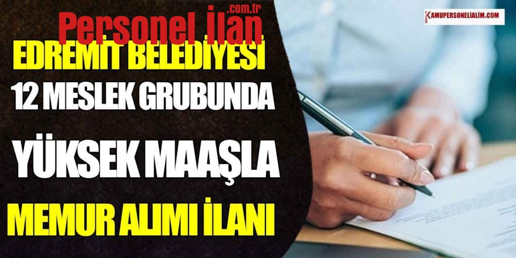 Edremit Belediyesi 60 Kamu Personel Alımı İlanı