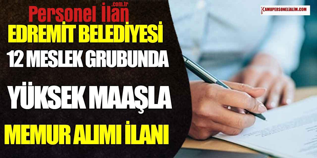 Edremit Belediyesi 60 Kamu Personel Alımı İlanı
