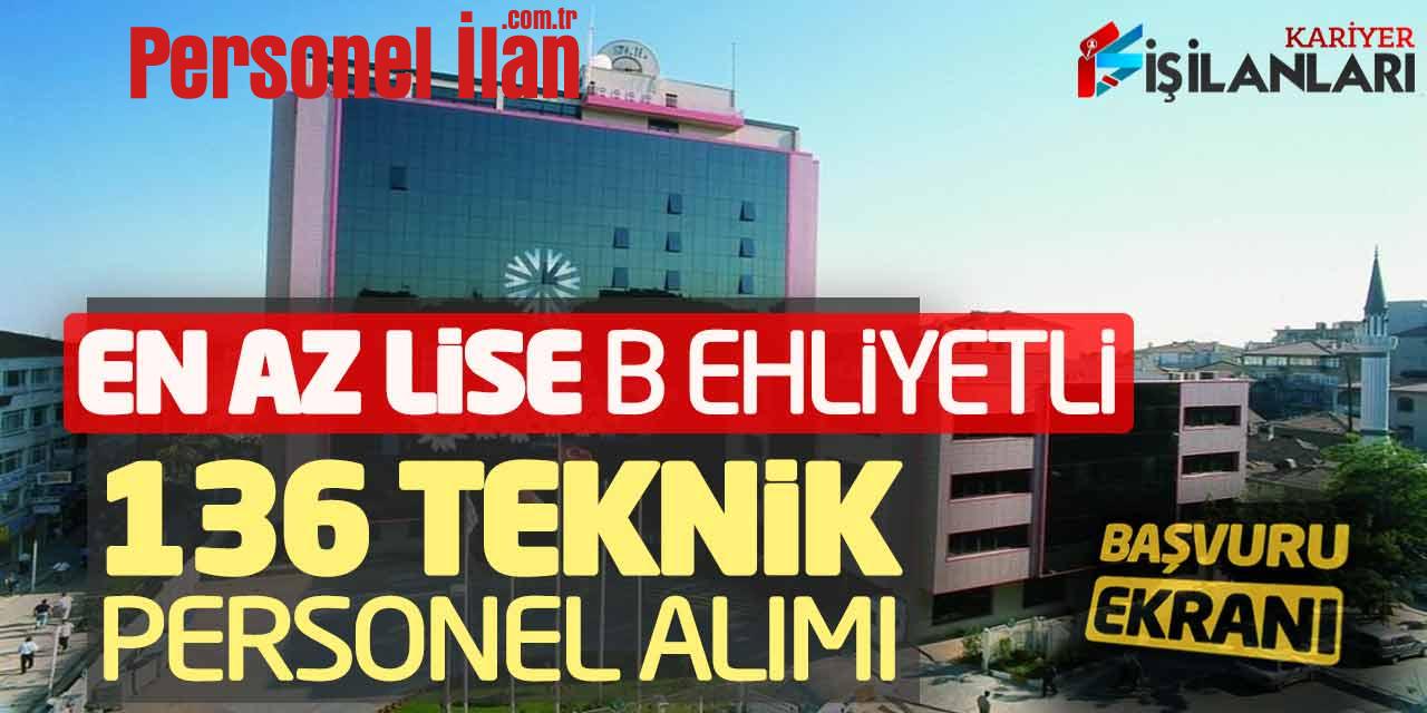 En Az Lise B Ehliyetli 136 Teknik Personel Alımı Yapılacak (İBB Başvuru Ekranı)