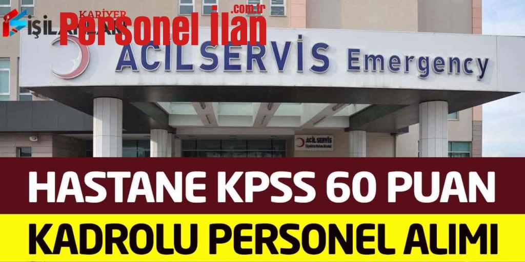 Hastaneye KPSS 60 Puan Okul Öncesi Öğretmen-Çocuk Bakıcısı Alımı
