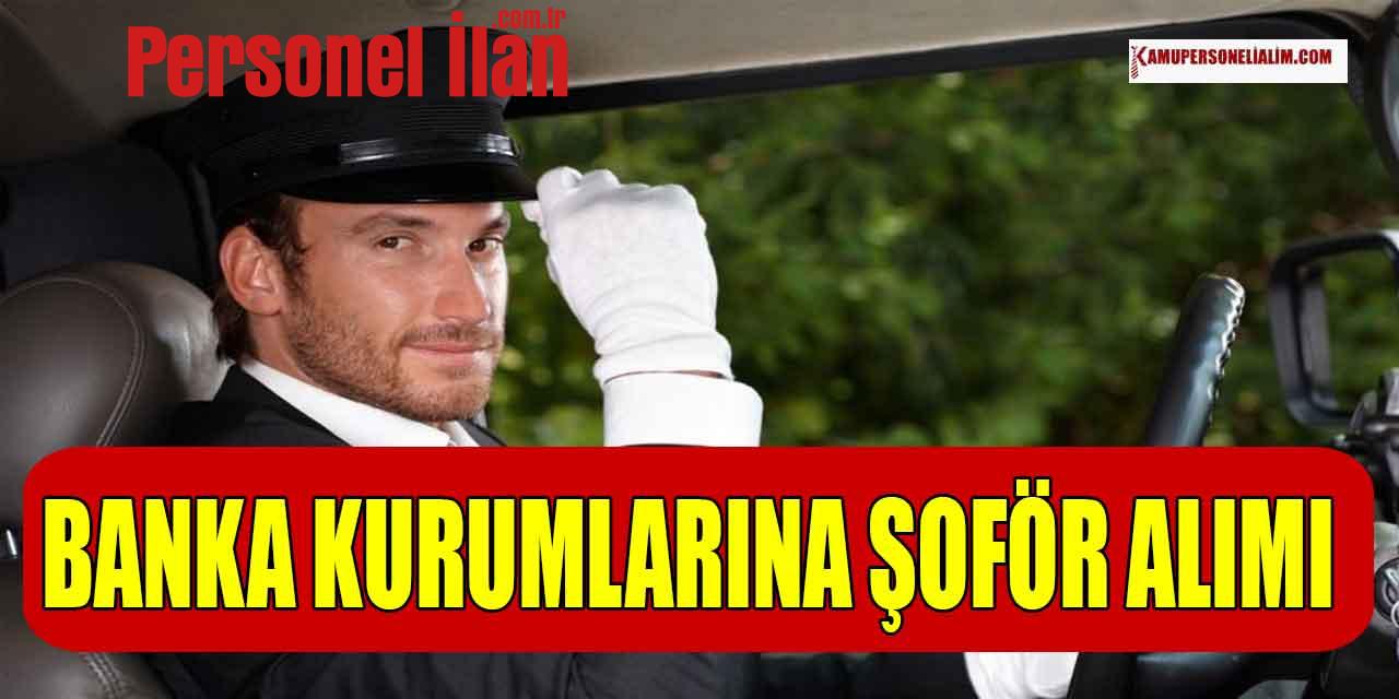 İş Bankası Şoför Alımı İş İlanları! Başvurular 17 Ekim Son