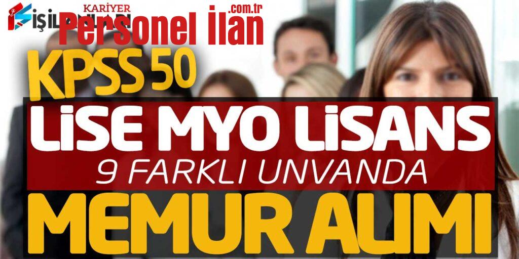 KPSS 50 Lise Önlisans Lisans Adaylar Başvurabilir! 9 Farklı Unvanda Memur Alımı