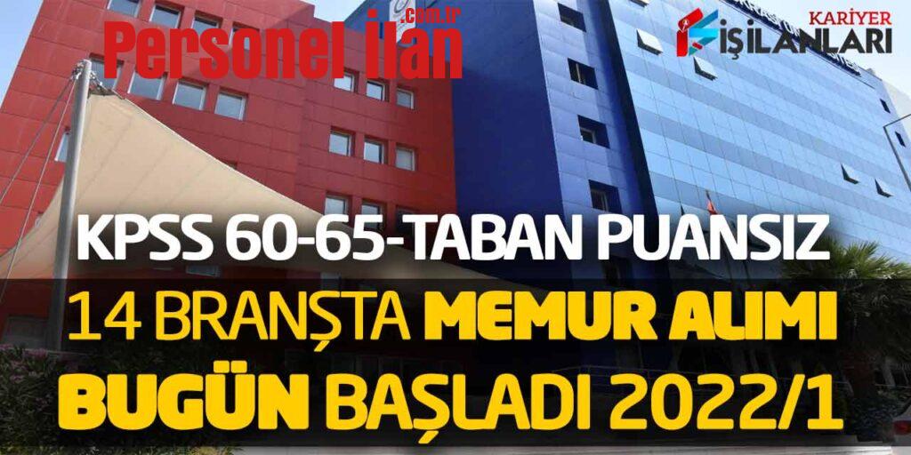KPSS 60-65 ve Taban Puansız 14 Branşta Memur Alımı Bugün Başladı (2022/1)